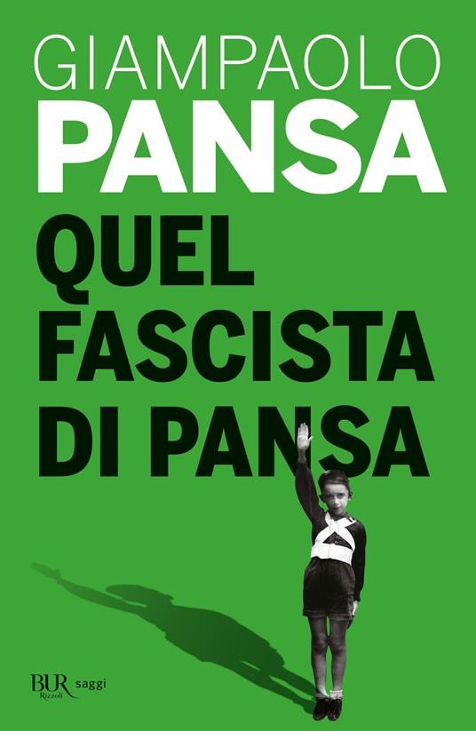 Quel fascista di Pansa - Giampaolo Pansa - copertina