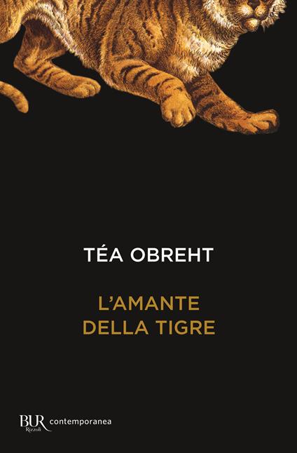 L'amante della tigre - Téa Obreht - copertina