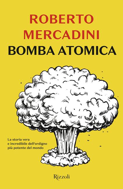 Bomba atomica - Roberto Mercadini - copertina