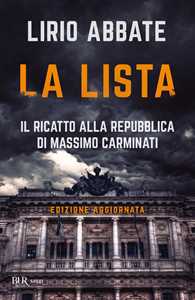 Libro La lista. Il ricatto alla Repubblica di Massimo Carminati Lirio Abbate