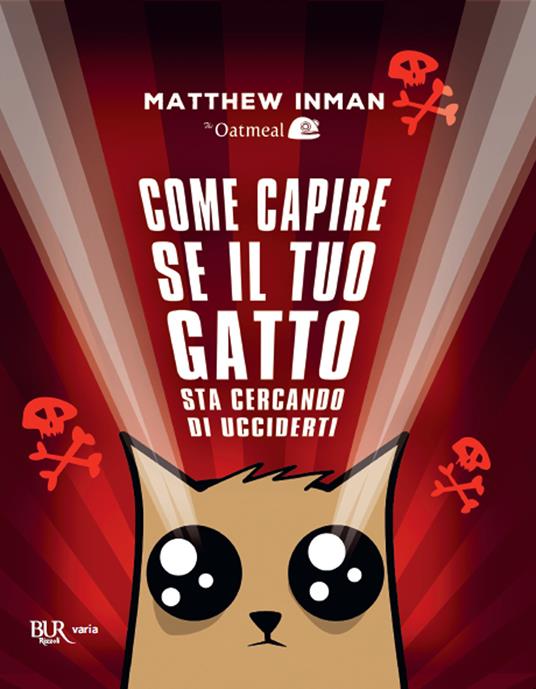 Come capire se il tuo gatto sta cercando di ucciderti - Matthew Inman - copertina