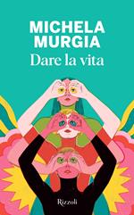 Dare la vita