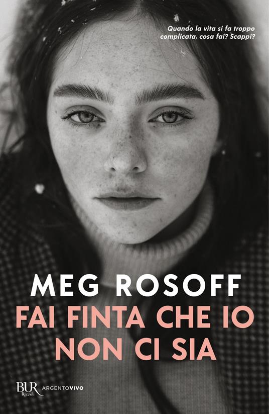 Fai finta che io non ci sia - Meg Rosoff - copertina