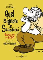 Quel signore di Scandicci. Quarant'anni con Bobo