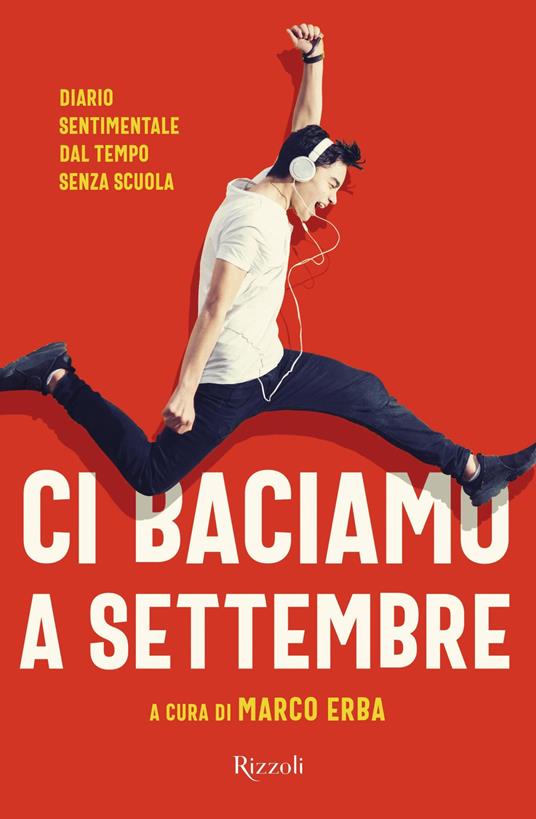 Ci baciamo a settembre. Diario sentimentale dal tempo senza scuola - copertina
