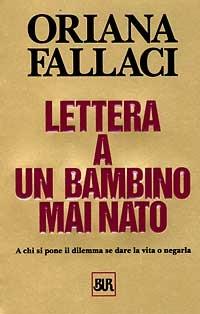 Lettera a un bambino mai nato - Oriana Fallaci - copertina