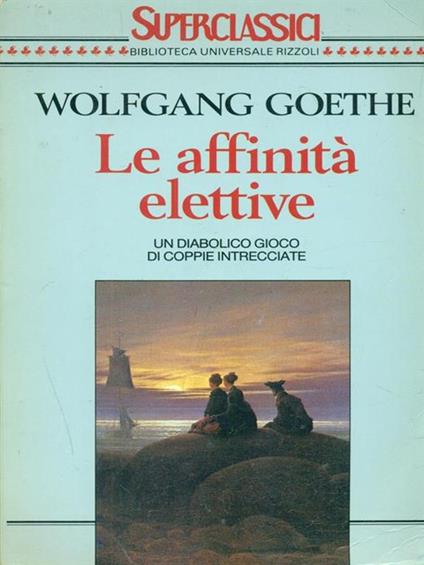 Le affinità elettive - Johann Wolfgang Goethe - copertina