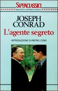 L'agente segreto. Semplice storia - Joseph Conrad - copertina