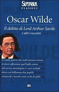 Il delitto di lord Arthur Savile e altri racconti - Oscar Wilde - copertina