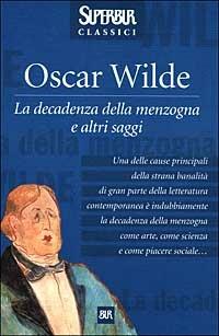 La decadenza della menzogna e altri saggi - Oscar Wilde - copertina
