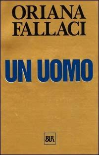 Un uomo - Oriana Fallaci - copertina