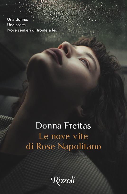 Le nove vite di Rose Napolitano - Donna Freitas - 2