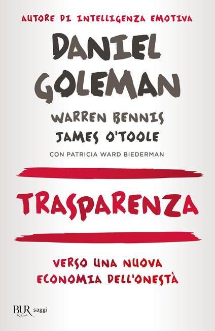 Trasparenza. Verso una nuova economia dell'onestà - Daniel Goleman,Warren Bennis,James O'Toole - copertina