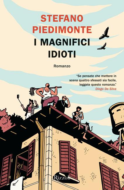 I magnifici idioti - Stefano Piedimonte - copertina