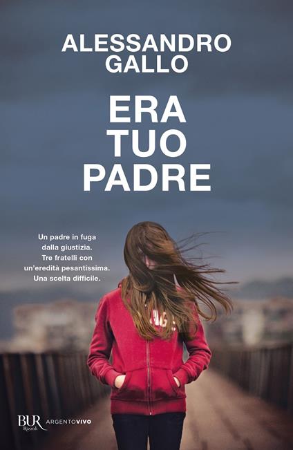 Era tuo padre - Alessandro Gallo - copertina