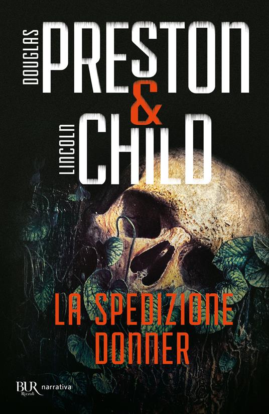 La spedizione Donner - Douglas Preston,Lincoln Child - copertina