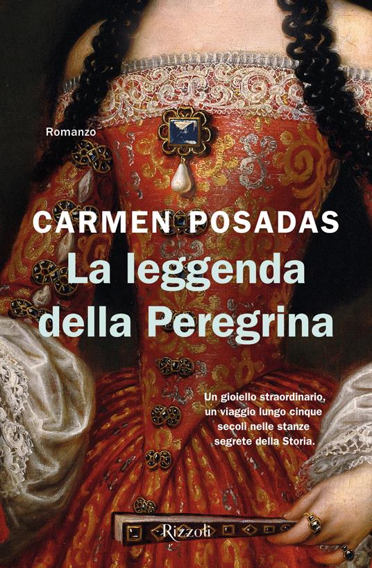 La leggenda della Peregrina - Carmen Posadas - copertina