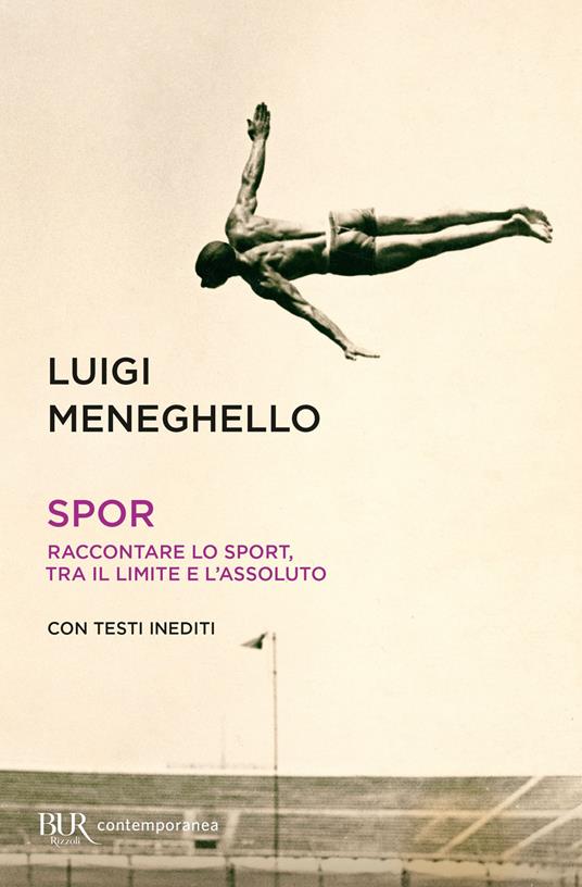 Spor. Raccontare lo sport, tra il limite e l'assoluto - Luigi Meneghello - copertina
