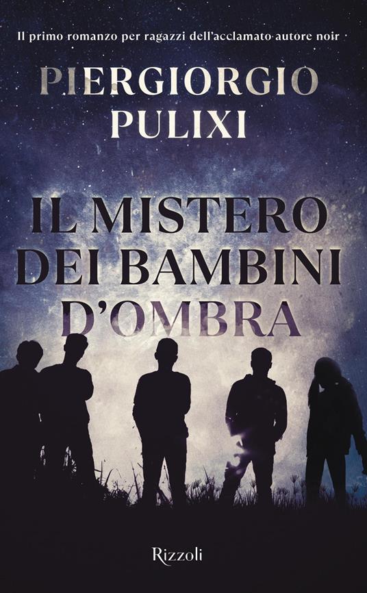 Il mistero dei bambini d'ombra - Piergiorgio Pulixi - copertina