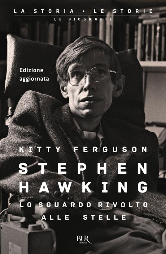 Stephen Hawking. Lo sguardo rivolto alle stelle - Kitty Ferguson - copertina