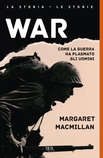 War. Come la guerra ha plasmato gli uomini - Margaret MacMillan - copertina
