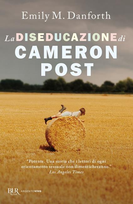 La diseducazione di Cameron Post - Emily M. Danforth - copertina