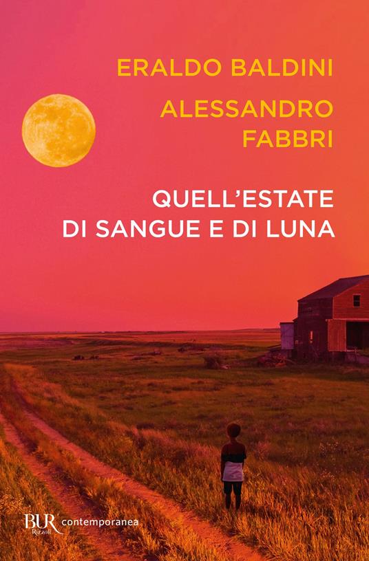 Quell'estate di sangue e di luna - Eraldo Baldini,Alessandro Fabbri - copertina