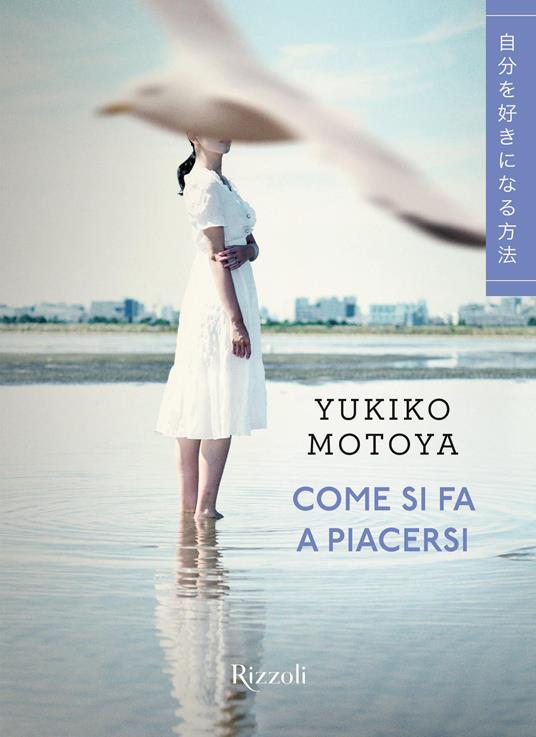 Come si fa a piacersi - Yukiko Motoya - copertina