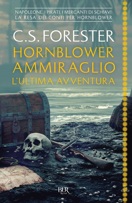 Hornblower ammiraglio. L'ultima avventura - Cecil Scott Forester - copertina
