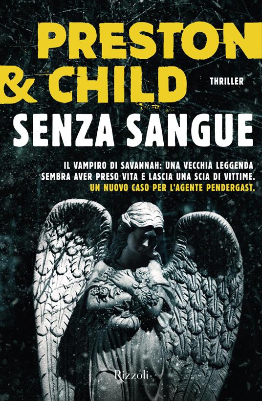 Senza sangue - Lincoln Child,Douglas Preston - copertina