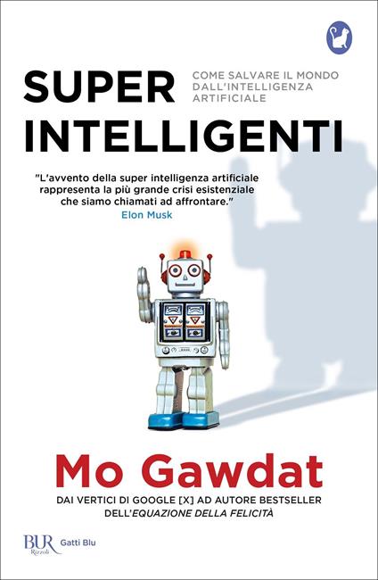Super intelligenti. Come salvare il mondo dall'intelligenza artificiale - Mo Gawdat - copertina