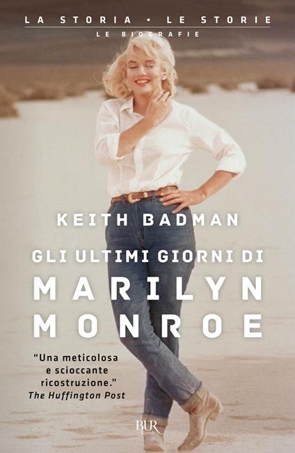 Gli ultimi giorni di Marilyn Monroe - Keith Badman - copertina