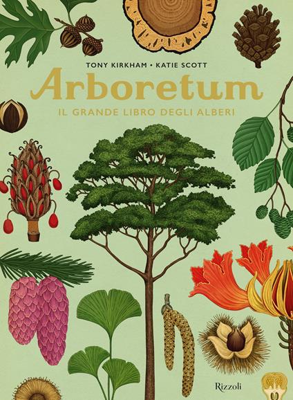 Arboretum. Il grande libro degli alberi - Tony Kirkham,Katie Scott - copertina