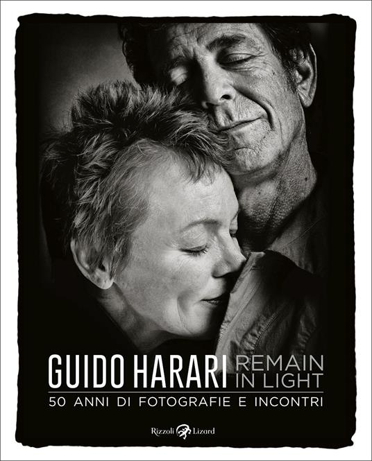 Remain in light. 50 anni di fotografie e incontri. Ediz. illustrata - Guido Harari - copertina