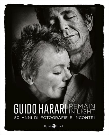 Remain in light. 50 anni di fotografie e incontri. Ediz. illustrata - Guido Harari - copertina