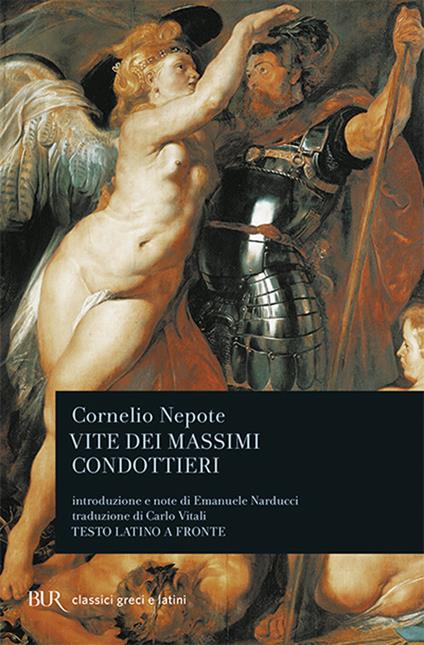 Vite dei massimi condottieri. Testo latino a fronte - Cornelio Nepote - copertina