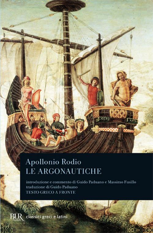 Le argonautiche. Testo greco a fronte - Rodio Apollonio - copertina