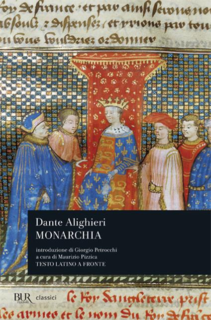 Monarchia. Testo latino a fronte - Dante Alighieri - copertina