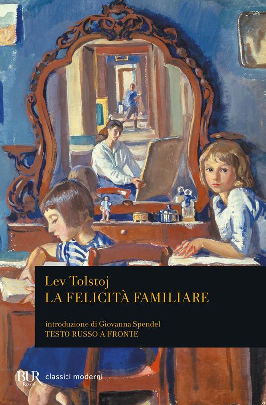 La felicità familiare. Testo russo a fronte - Lev Tolstoj - copertina