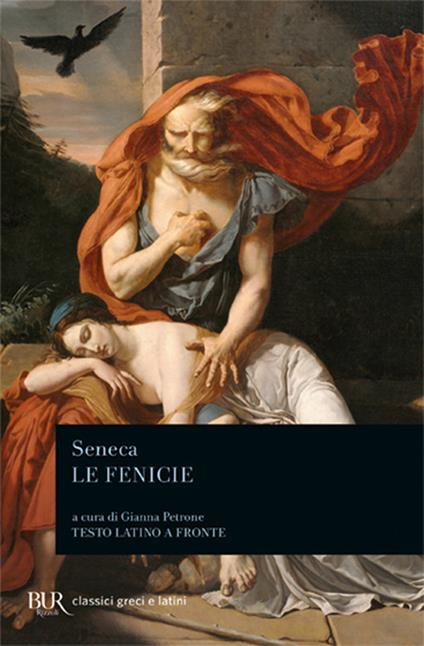Le fenicie. Testo latino a fronte - Lucio Anneo Seneca - copertina