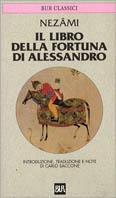 Il libro della fortuna di Alessandro - Nezamî di Ganjè - copertina