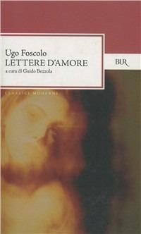 Lettere d'amore - Ugo Foscolo - copertina