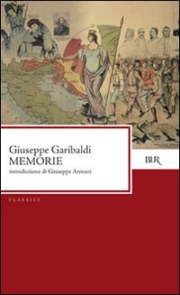 Memorie - Giuseppe Garibaldi - copertina