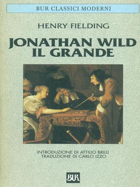 Jonathan Wild il grande - Henry Fielding - copertina