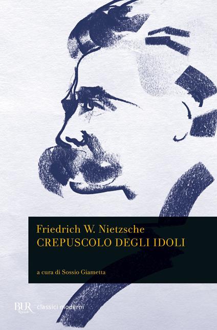 Crepuscolo degli idoli - Friedrich Nietzsche - copertina