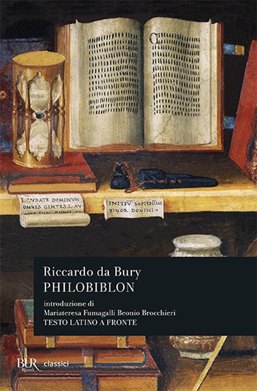Philobiblon. Testo latino a fronte - Riccardo de Bury - copertina