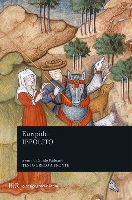 Ippolito. Testo greco a fronte - Euripide - copertina