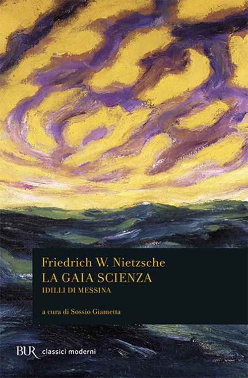 La gaia scienza-Idilli di Messina - Friedrich Nietzsche - copertina