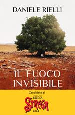 Il fuoco invisibile. Storia umana di un disastro naturale