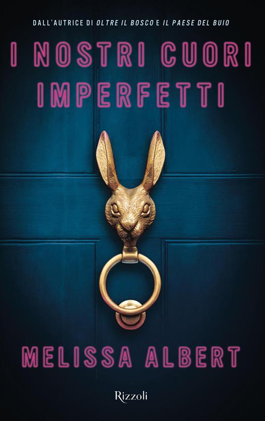 I nostri cuori imperfetti - Melissa Albert - copertina